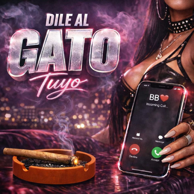 DILE AL GATO TUYO