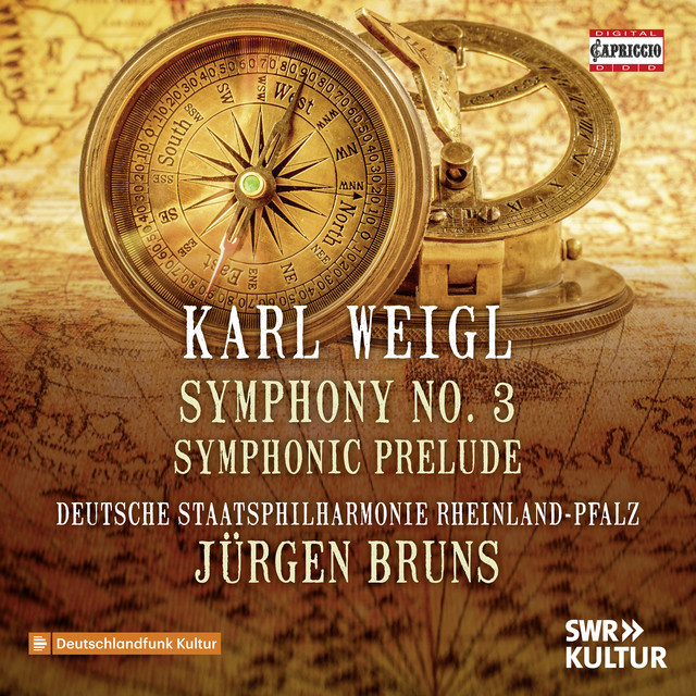 Weigl: Symphony No. 3 in B-Flat Major & Symphonic Prelude to a Tragedy