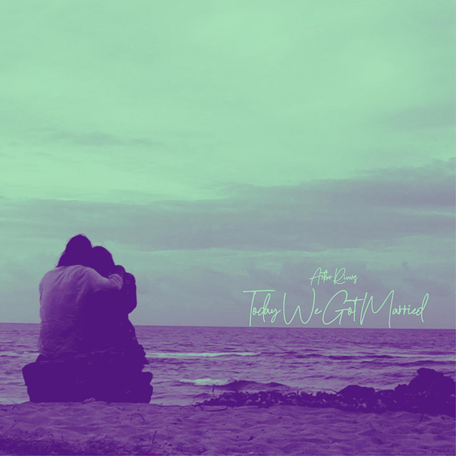 Today We Got Married - 1st Anniversary Version
