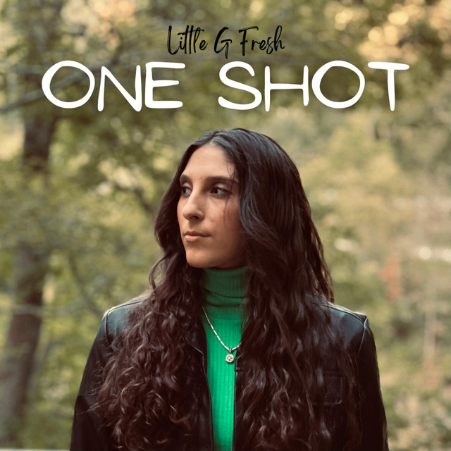 One Shot - Single by Little G Fresh | Spotify