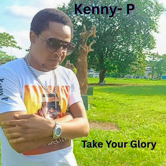 take your glory - Single by Kenny-p | Spotify