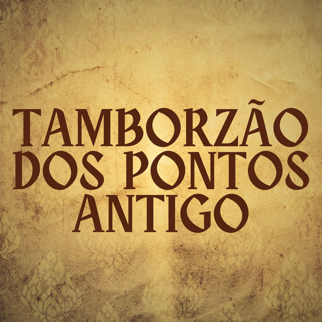 TAMBORZÃO DOS PONTOS ANTIGO