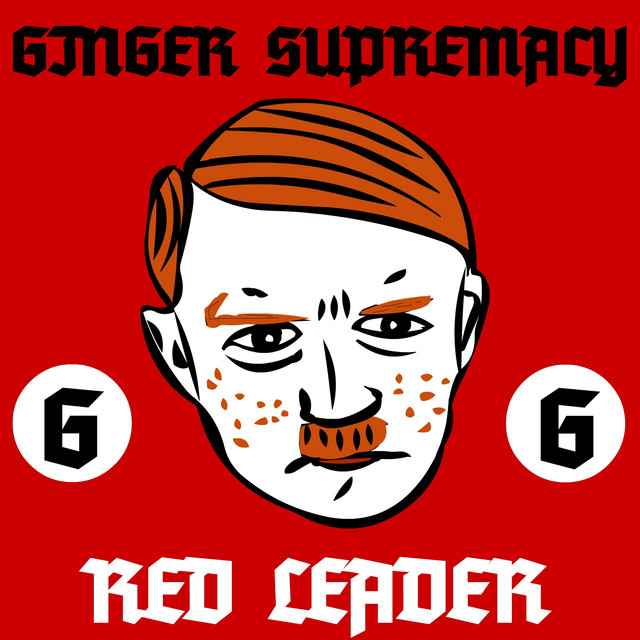 Ginger Supremacy
