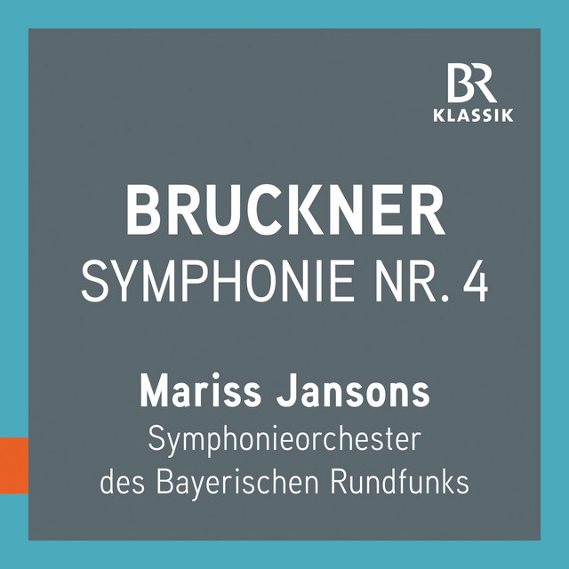Bruckner: Symphony No. 4 in E-Flat Major, WAB 104 (1880) [Live]