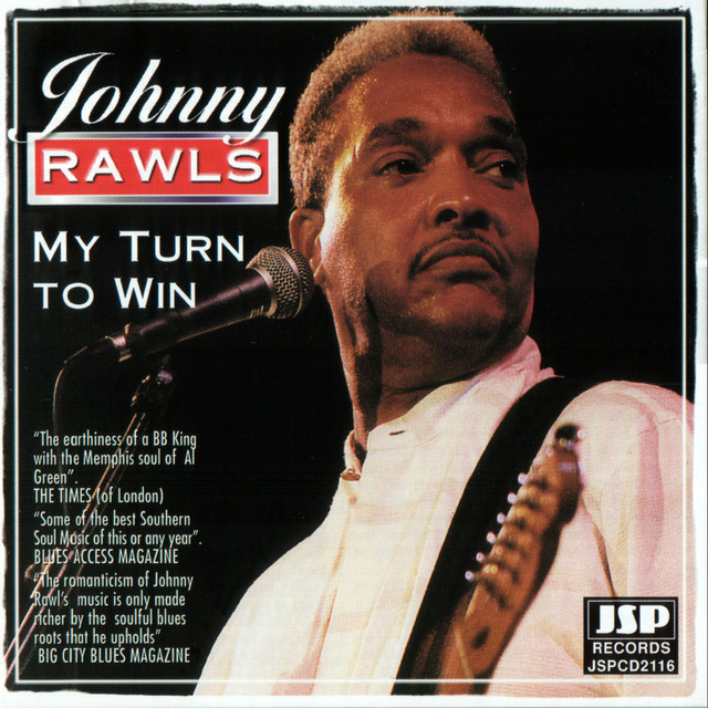 My Turn To Win — Johnny Rawls