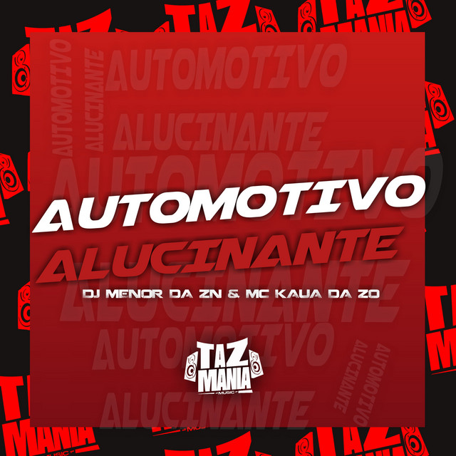 Automotivo Alucinante
