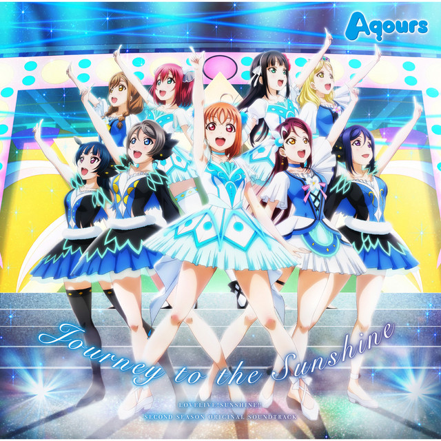 TVアニメ『ラブライブ！サンシャイン!!』2期 オリジナルサウンドトラック「Journey to the Sunshine」 cover art