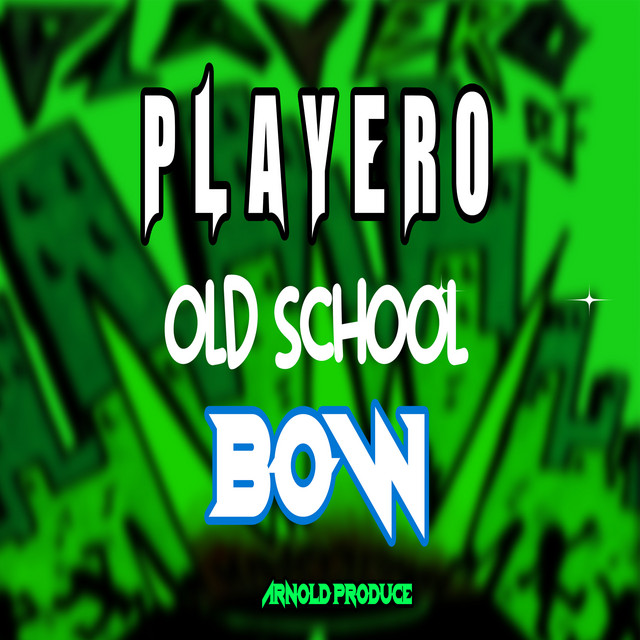 Playero Old Schoold Bow cover art