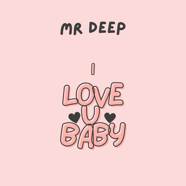 I Love U Baby