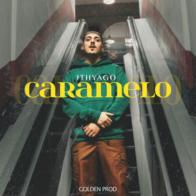 Jthyago – Caramelo