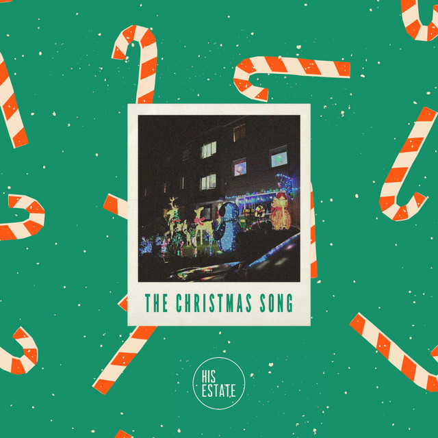 The Christmas Song - Single by His Estate | Spotify
