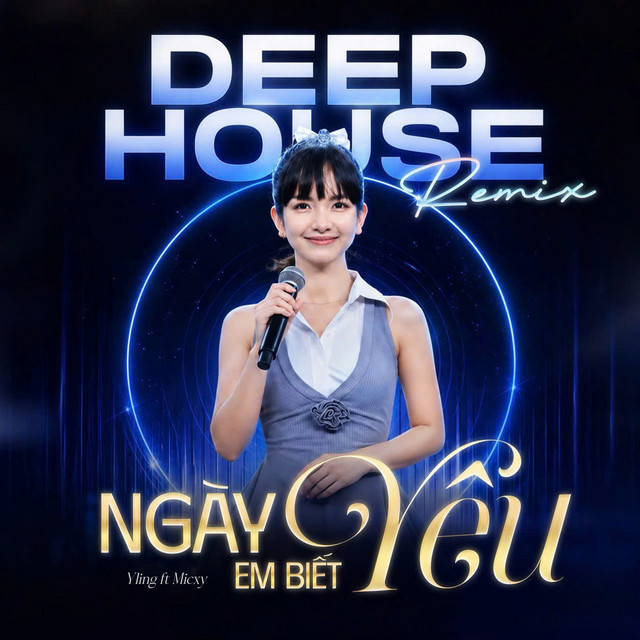 Ngày Em Biết Yêu Deep (Deep House Remix)
