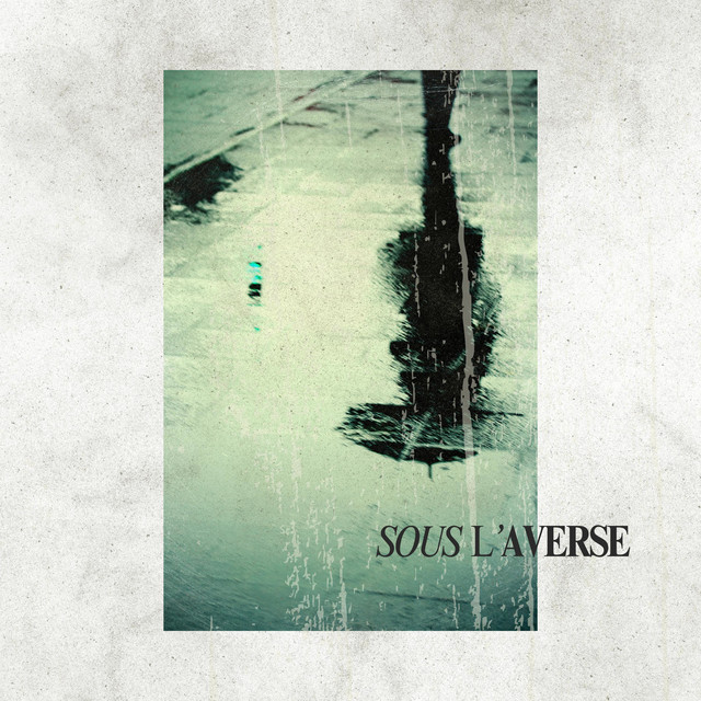 Sous l'Averse
