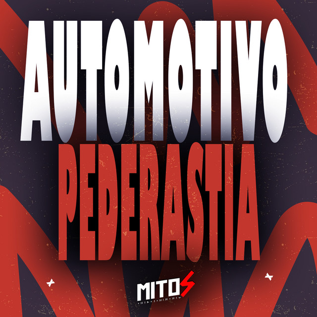Automotivo Pederastia
