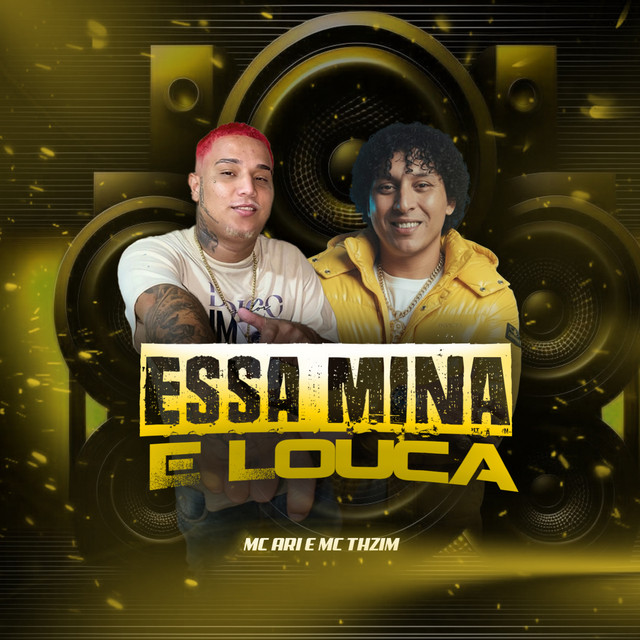 Essa Mina É Louca