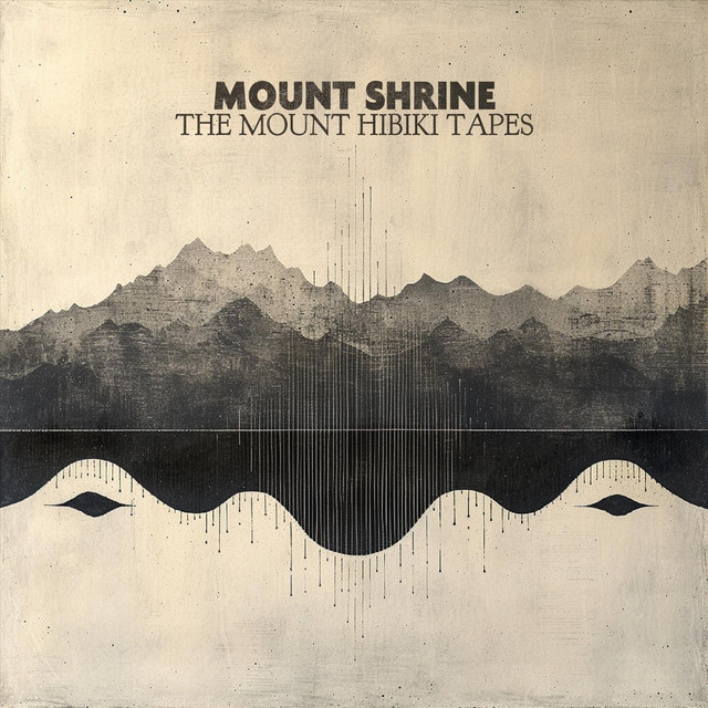 The Mount Hibiki Tapes cover art