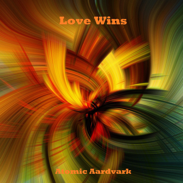 Atomic Aardvark – Love Wins