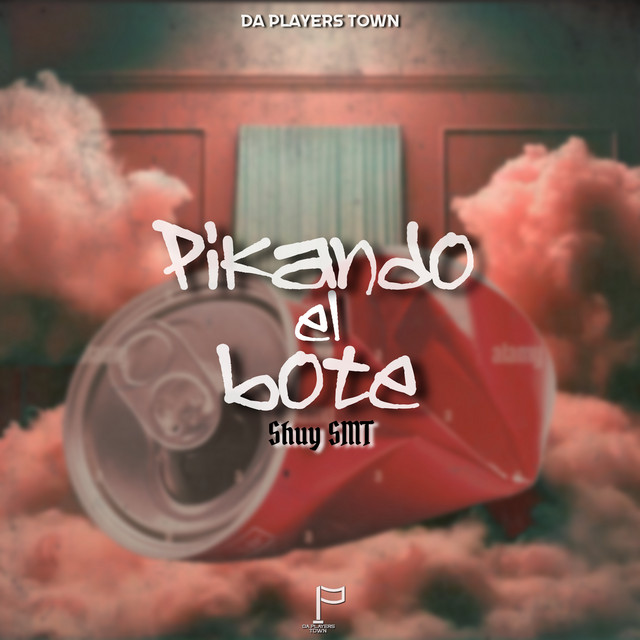 Pikando el Bote - Single by Shuy Smt | Spotify