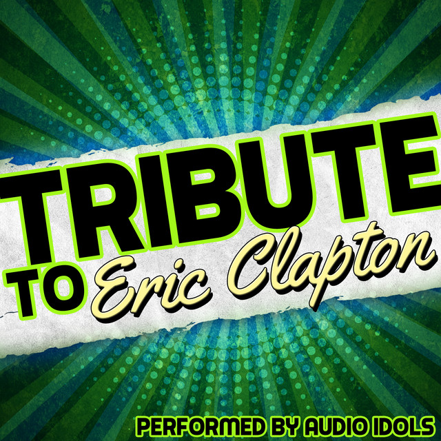 Tribute to Eric Clapton