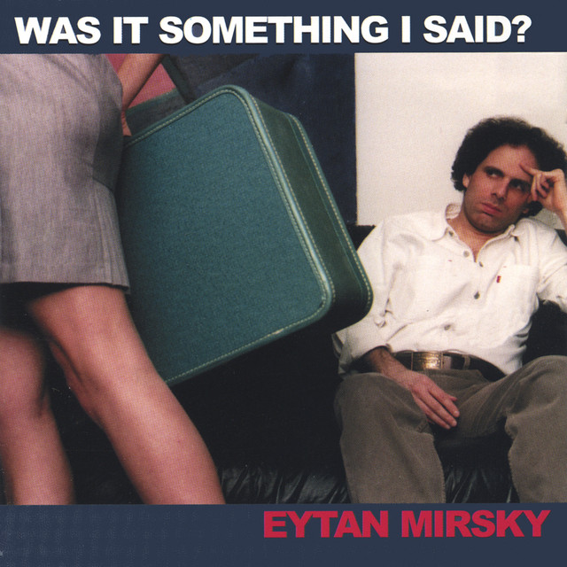 Was It Something I Said? cover art