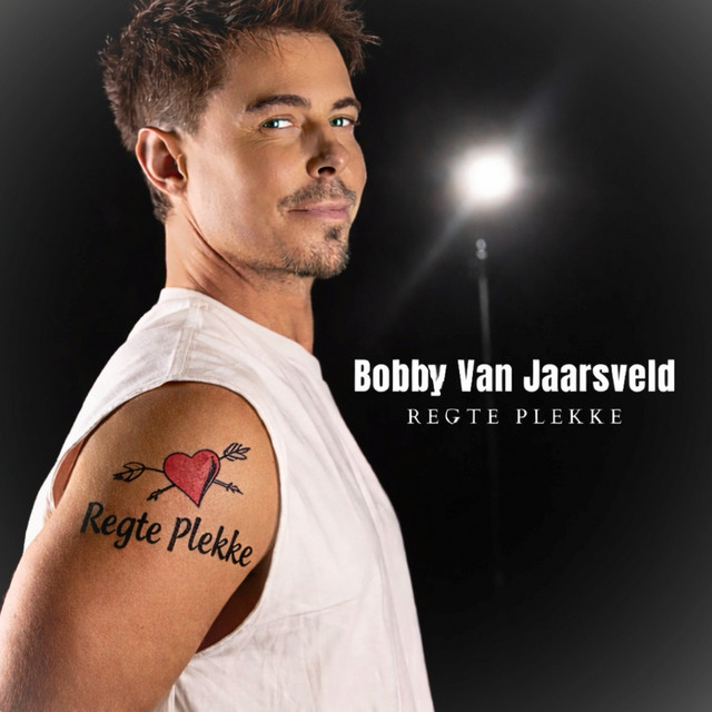 Bobby van Jaarsveld - Regte Plekke