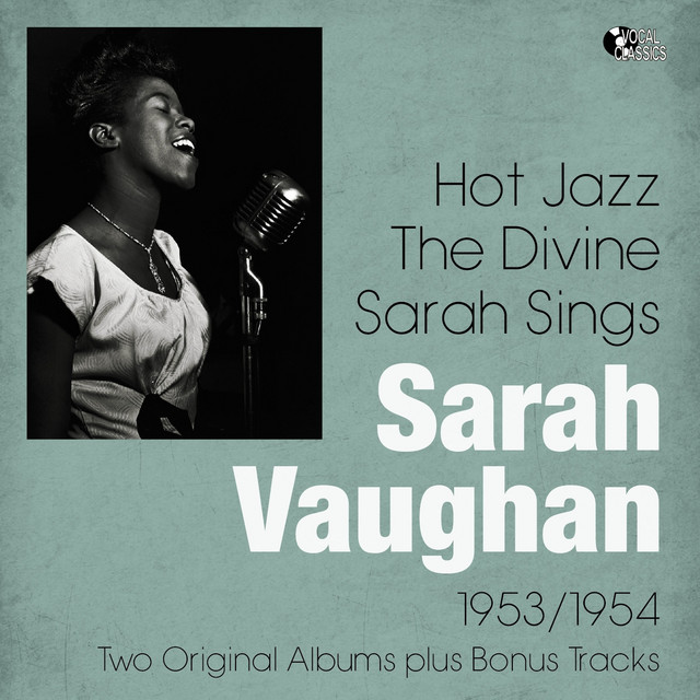 Hot Jazz - the Divine Sarah Sings (Two Original Albums