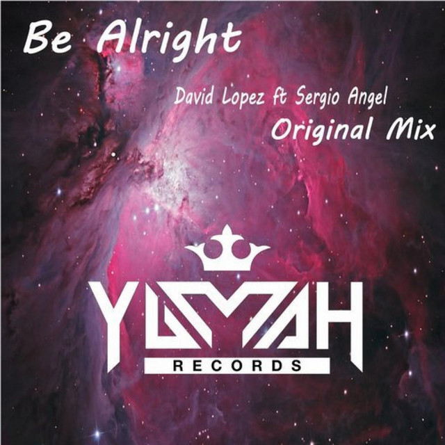 Be Alright - Original Mix