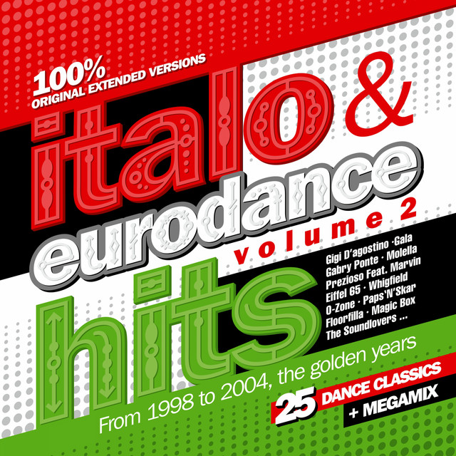 Italo & Euro Dance Hits, Vol. 2 - Compilation by Various Artists