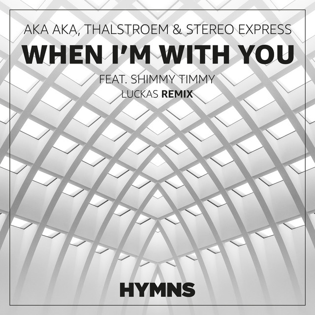 When I'm With You - Luckas Remix