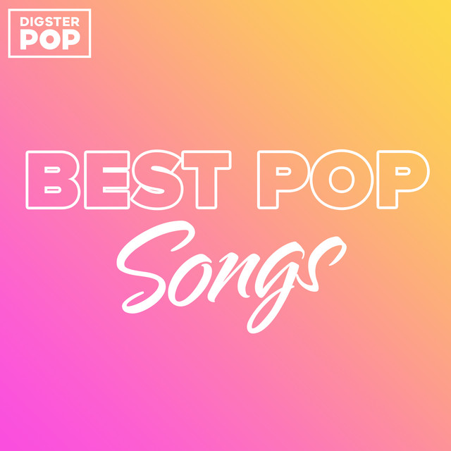 Best Pop Songs 2023 by Digster Pop cover art