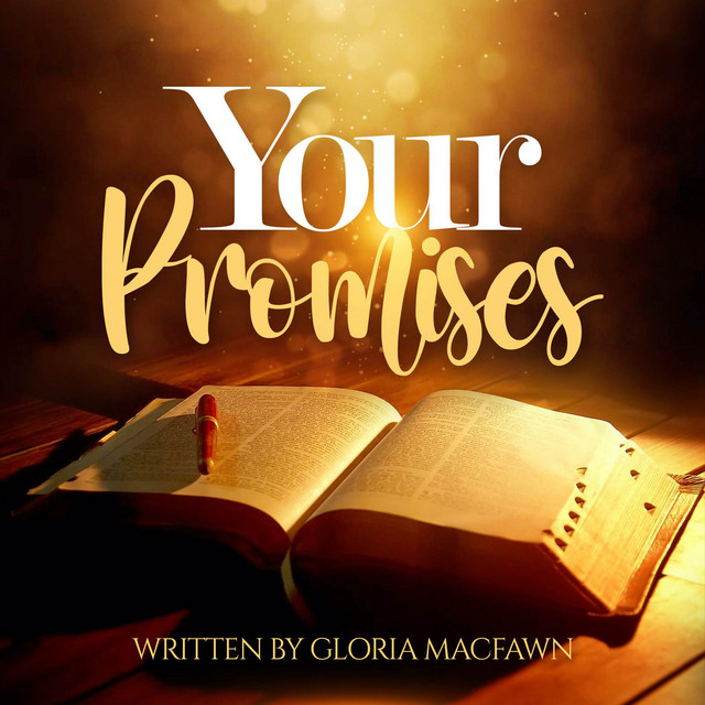 Your Promises - Single by Gloria MacFawn | Spotify