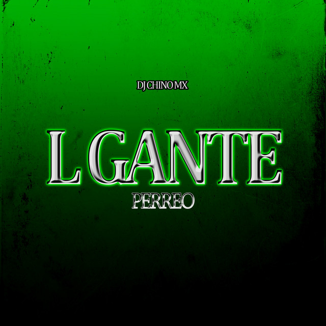L Gante Perreo (Remix)