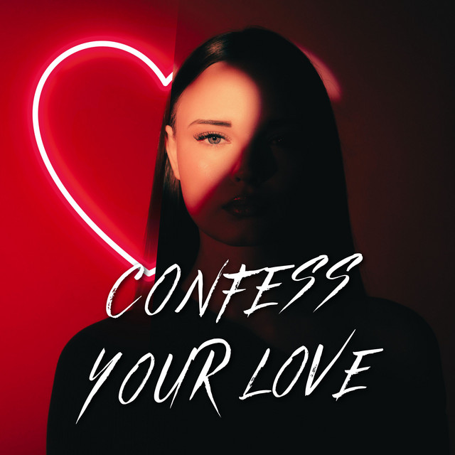 Confess Your Love - Hoodtrap