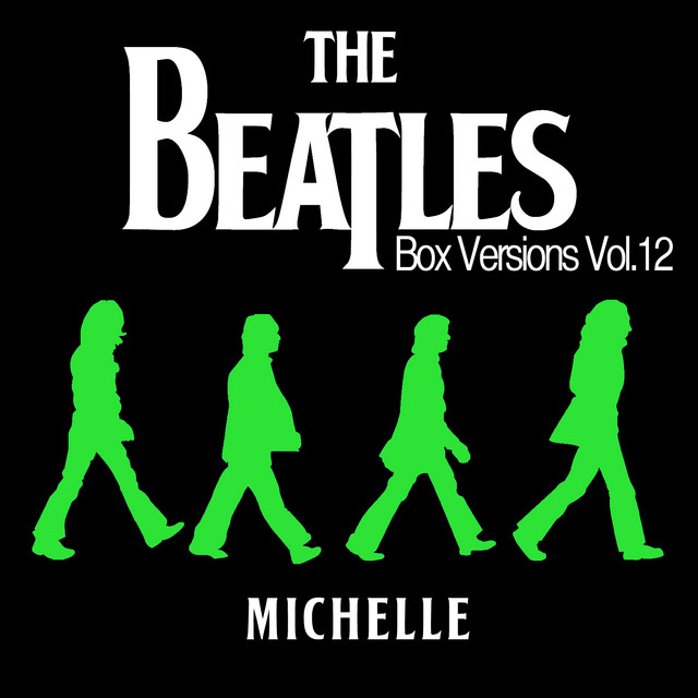 The Beatles Box Versions Vol.12 - Michelle - Compilation by