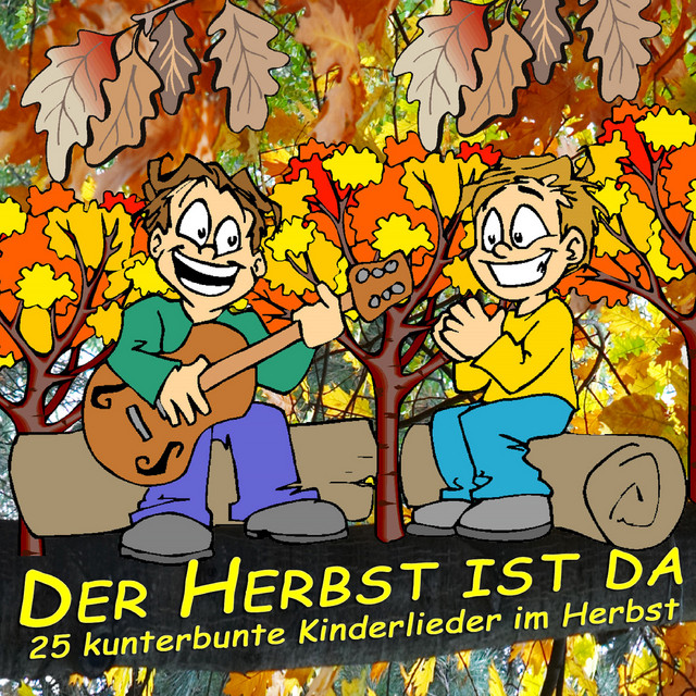 Der Herbst ist da: 25 kunterbunte Kinderlieder im Herbst cover art