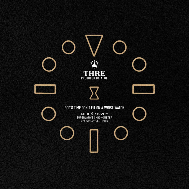GOD'S TIME DON'T FIT ON A WRIST WATCH