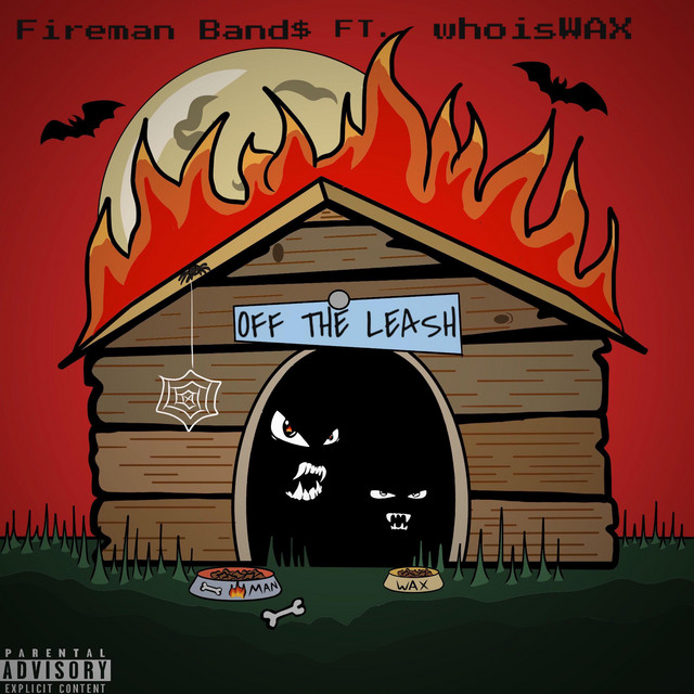 Off the Leash - Single by Fireman Band$ | Spotify