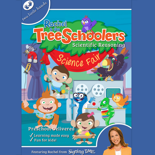 Rachel & the TreeSchoolers Scientific Reasoning