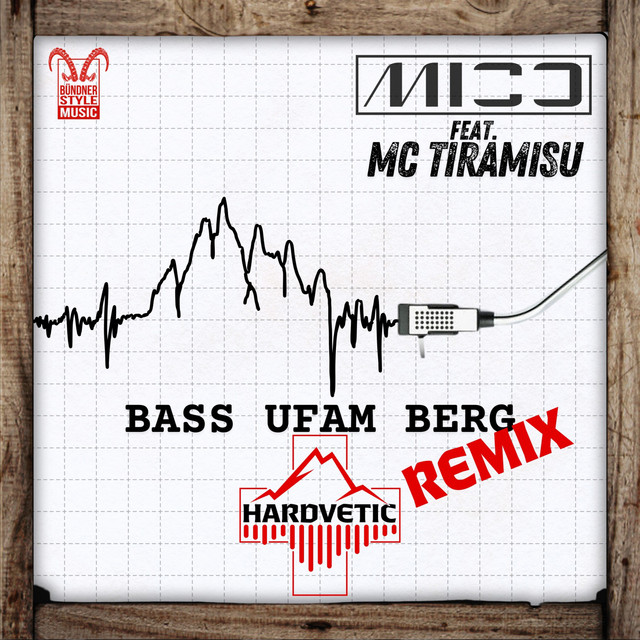Bass ufam Berg (Hardvetic Remix)