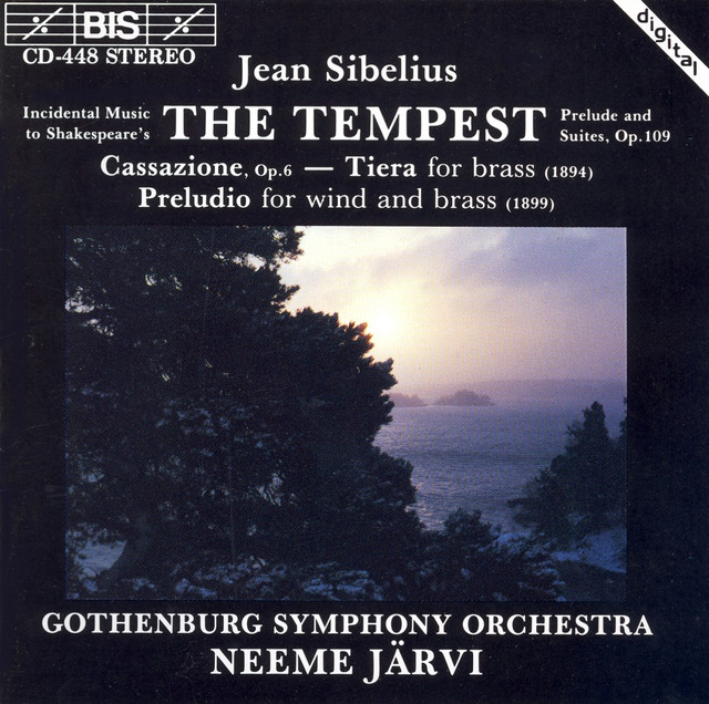 Sibelius: Tempest (The), Op. 109 / Cassazione, Op. 6