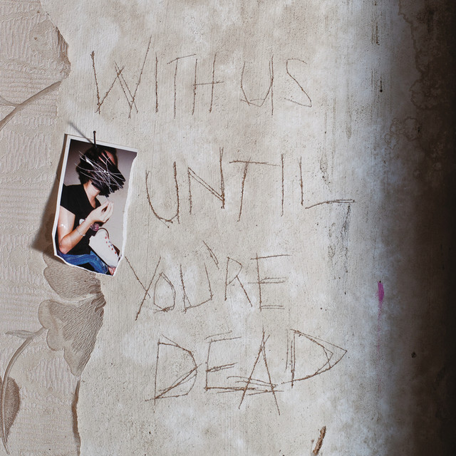 With Us Until You're Dead cover art