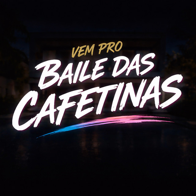 Vem pro Baile das Cafetinas