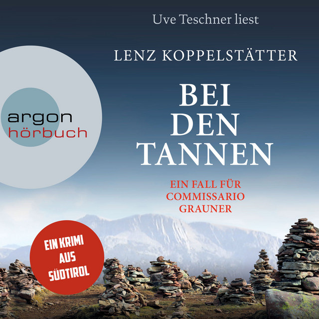 Bei den Tannen [Commissario Grauner ermittelt, Band 7 (Ungekürzte Lesung)] cover art