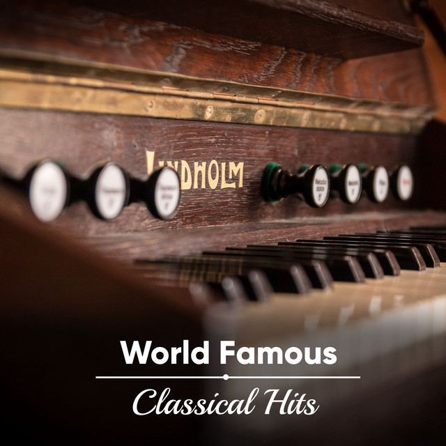 #2018 World Famous Classical Hits - Album by Classical Piano Music ...