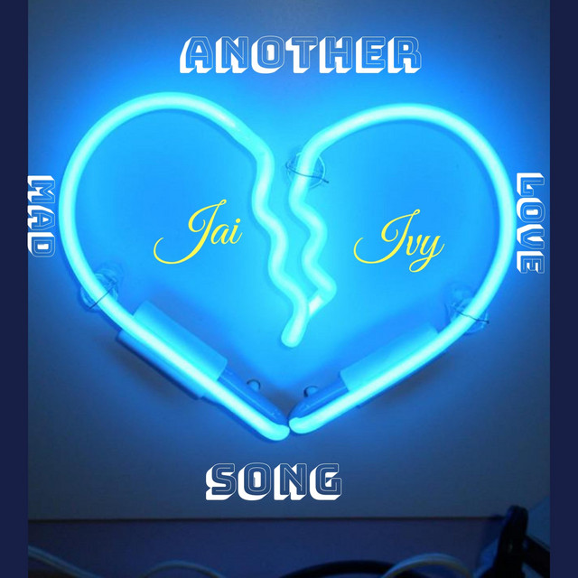 Another Mad Love Song