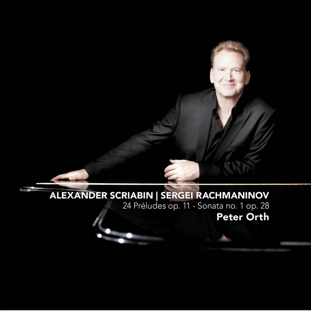 Scriabin: 24 Préludes, Op. 11 & Rachmaninoff: Sonata No. 1, Op. 28
