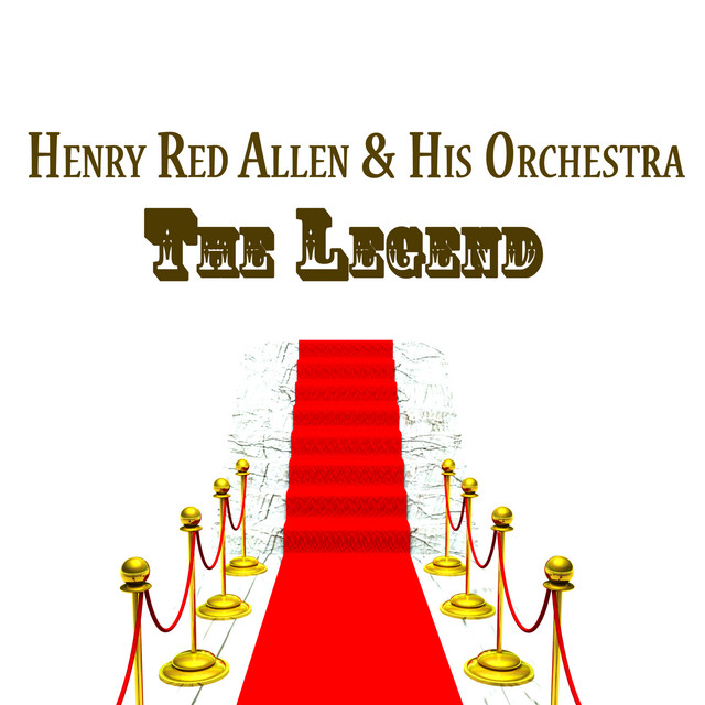 Henry Red Allen & His Orchestra, The Legend cover art