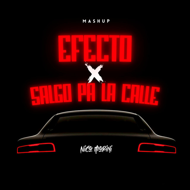 Efecto x Salgo Pa La Calle (Mashup)