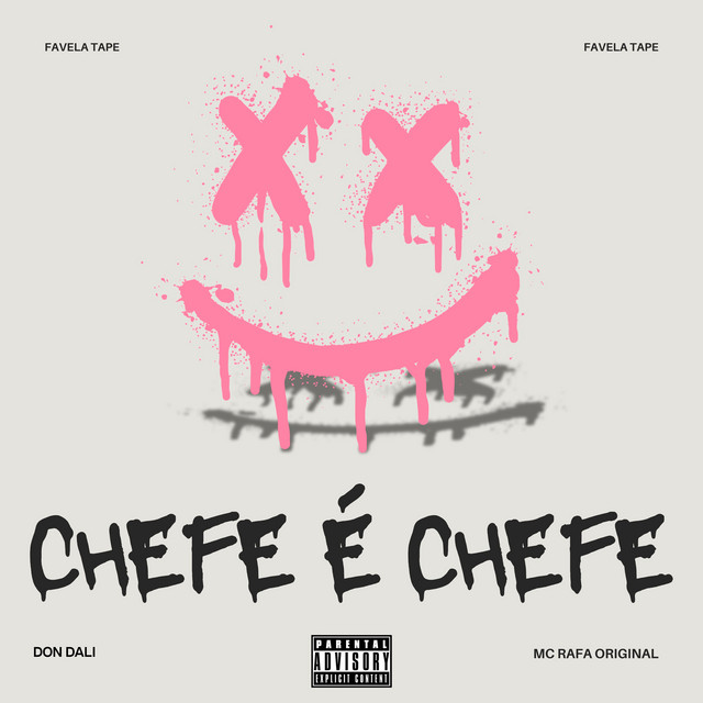 Don Dali, MC Rafa Original – Chefe é Chefe