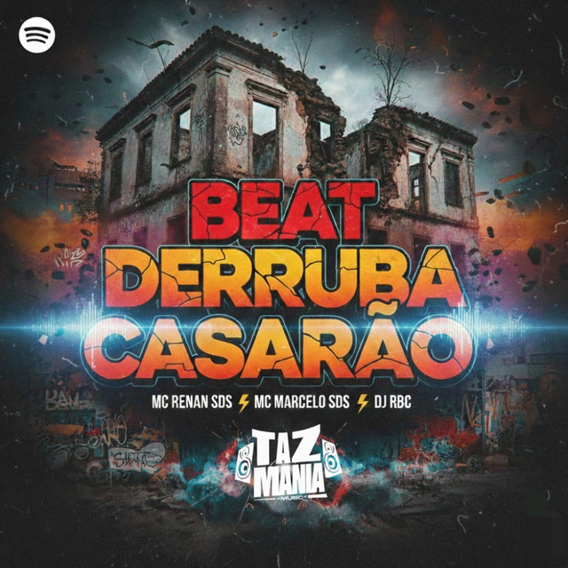 Beat Derruba Casarão